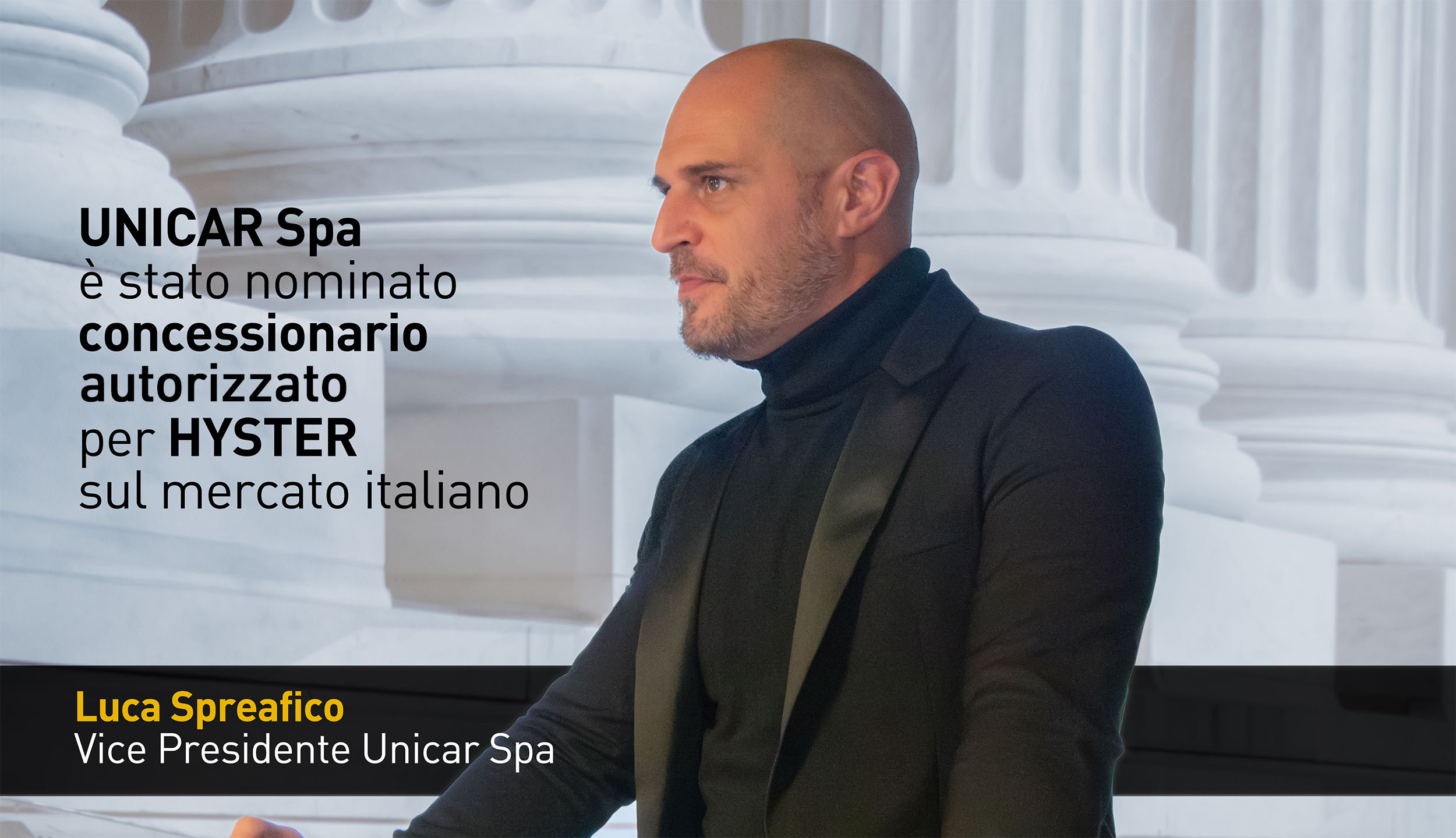 Unicar SpA &egrave; stato nominato concessionario autorizzato per Hyster sul mercato italiano